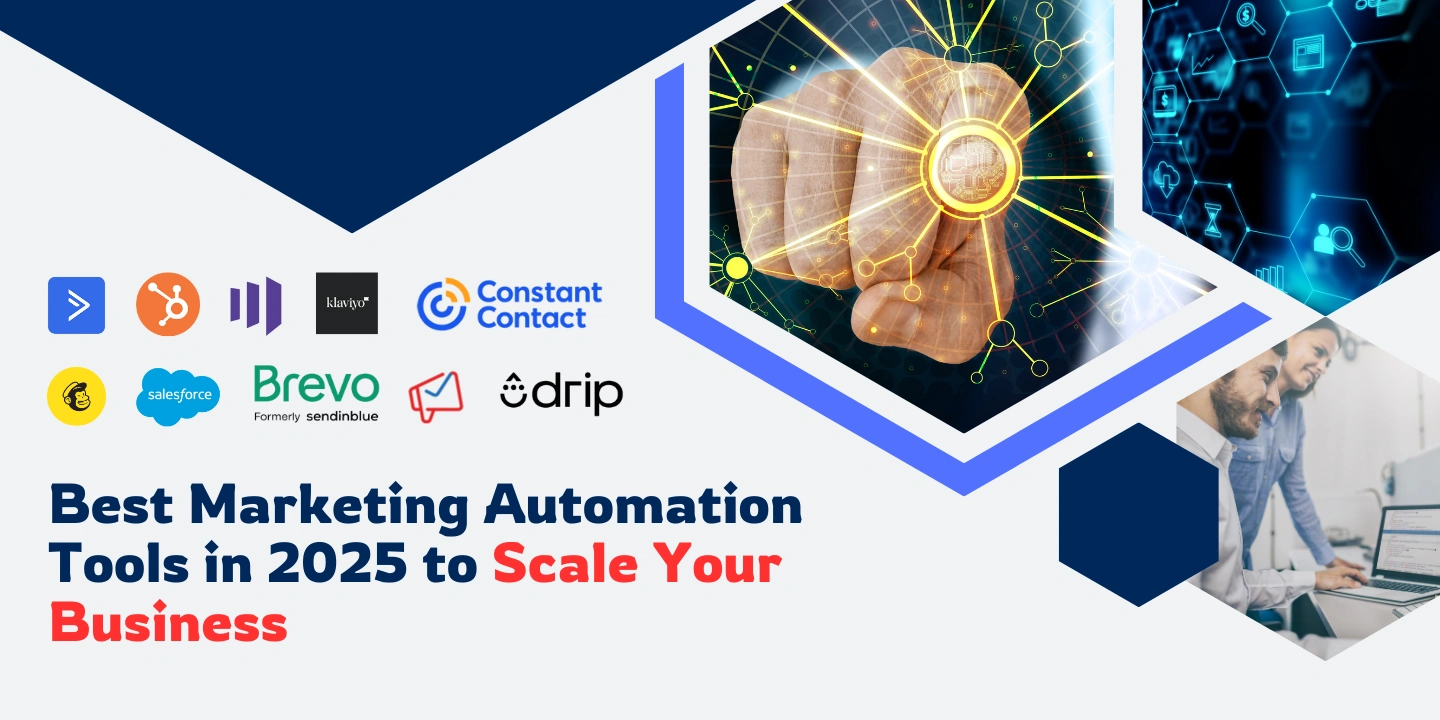 Best Marketing Automation Tools in 2025 to Scale Your Business